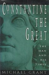 Constantine the Great: The Man and His Times – Hardcover – GOOD