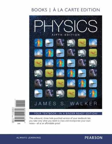 Physics – Loose Leaf, by Walker James – Very Good