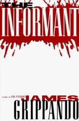 The Informant Hardcover James Grippando