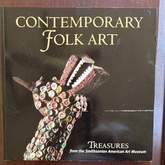 Contemporary Folk Art, Treasures Smithsonian American Art Museum HC 1996 Illus