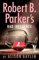 Robert B. Parker’s Bad Influence (Sunny Randall)