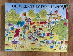 OH, WERE THEY EVER HAPPY! by Peter Spier 1978 Vintage paperback