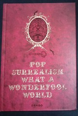 Pop Surrealism What A Wonderfool World Drago Hardcover Graphic Novel