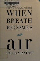 When Breath Becomes Air, Kalanithi, Paul, 9780812988406