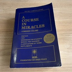 Foundation for Inner Peace A Course in Miracles Combined Volume 3rd Ed 2008 TPB