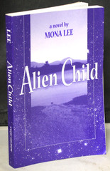Signed, Alien Child By Mona Lee, San Juan Islands Novel Washington State