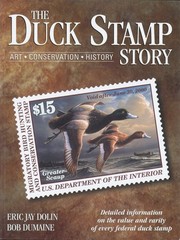 The Duck Stamp Story by Eric Jay Dolin