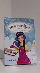 Whatever After 6: Cold As Ice – Paperback By Mlynowski, Sarah – GOOD