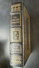 Easton Press Leather Bound T.R. The Last Romantic Teddy Roosevelt H.W. Brands
