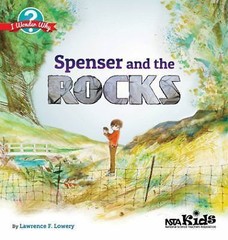 Spenser and the Rocks: I Wonder Why – 1938946111, paperback, Lawrence F Lowery