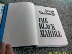 THE BLACK MARBLE: a novel by Joseph Wambaugh. 1st edition 1978 w/DJ. INSCRIBED