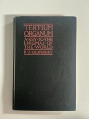 TERTIUM ORGANUM Key To Enigmas Of The World P. D. Ouspensky 1947 Esoteric OCCULT