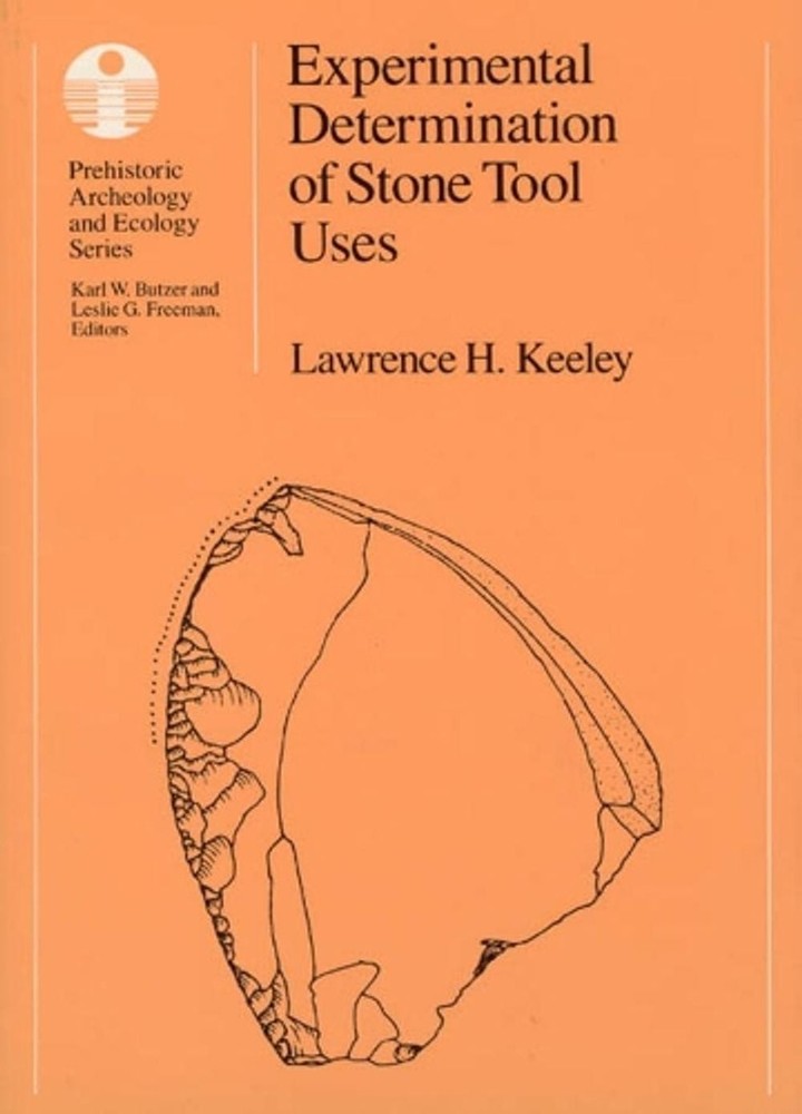 Experimental Determination of Stone Tool Uses: A Microwear Analysis by Lawrence