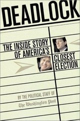 Deadlock: The Inside Story of Ameri- hardcover, The Political Staff , 1586480804
