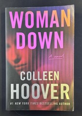 Woman Down : A Novel by Colleen Hoover (2026, Trade Paperback)