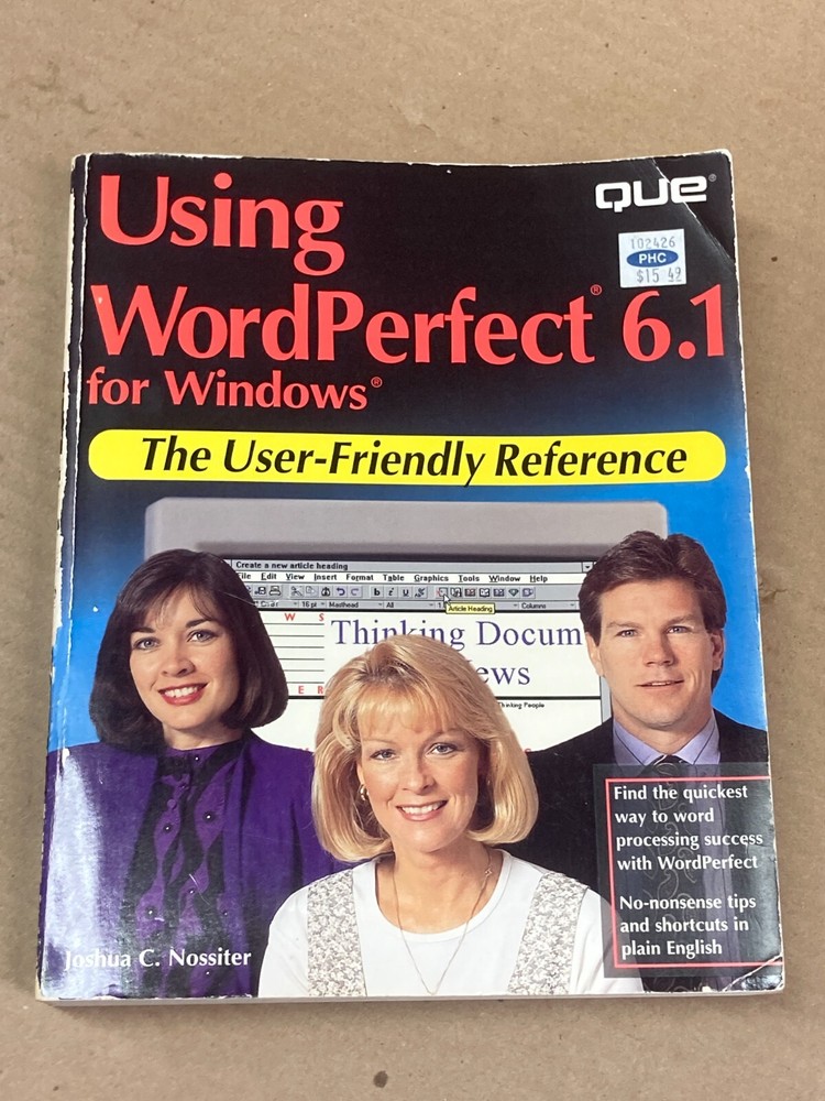 Using WordPerfect 6.1 for Windows by Josh C. Nossiter (1995, Hardcover)