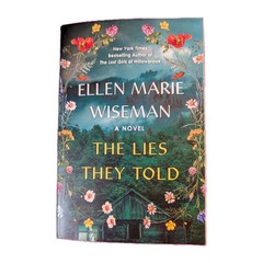 The Lies They Told by Ellen Marie Wiseman: New