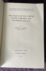 American Politics Government Policy of US toward Neutrals WWI 1917-1918 – Bailey