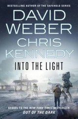 Into the Light (Out of the Dark) – Hardcover By Weber, David – GOOD
