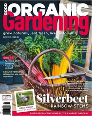 Good Organic Gardening Magazine Issue Vol.16 No.4/ SUMMER 2025-2026