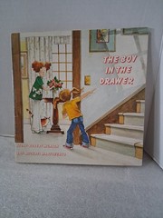 The Boy in the Drawer, By Robert Munsch and illustrated by Michael Martchenko