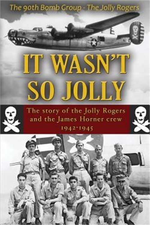 It Wasn’t So Jolly: The Story of the Jolly Rogers and the James Horner Crew 1942