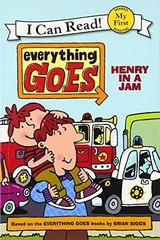 Everything Goes: Henry in a Jam (My F…, Bourne, B. B.
