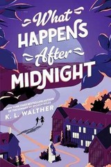 What Happens After Midnight – Paperback, by Walther K. L. – Very Good