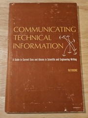 Communicating Technical Information Guide To Current Uses & Abuses Rathbone 1972