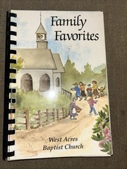 Family Favorites West Acres Baptist Church Cookbook Evans, Georgia 143 Pages