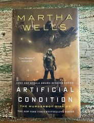 Artificial Condition: The Murderbot Diaries by Martha Wells 2018, HB 1st VG
