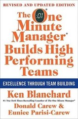 The One Minute Manager Builds High Performing Teams: New and Revised – GOOD