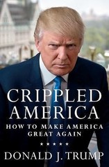 Crippled America: How to Make America Gre- hardcover, 1501137964, Donald J Trump