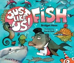 Just Like Us! Fish by Heos, Bridget, Good Book