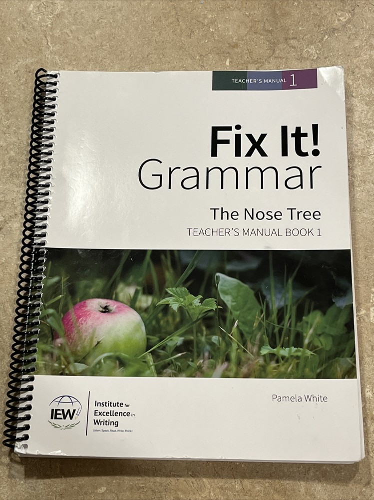 Fix It! Grammar: the Nose Tree, Teacher’s Manual Book Level 1 by Pamela White…