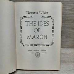 The Ides of March Thornton Wilder 1948 Harper Fiction