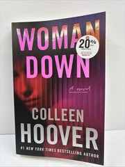 Woman Down : A Novel by Colleen Hoover (2026, Trade Paperback)