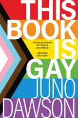 This Book Is Gay – Paperback By Dawson, Juno – VERY GOOD