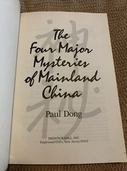 The Four Major Mysteries of Mainland China by Dong, Paul