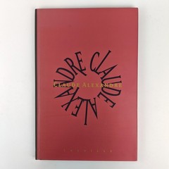 Claude Alexandre: Claude Alexandre 1st Edition