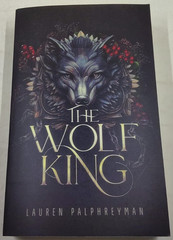 The Wolf King by Lauren Palphreyman Self Pub 2023 PB