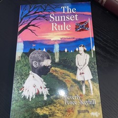 Sunset Rule: A Southern Horror Story by Beverly Peace-Kayhill (SIGNED 1st Ed.)