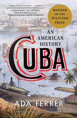 Cuba: an American History