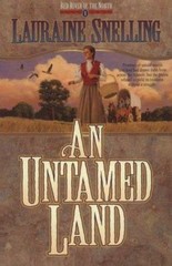 An Untamed Land by Snelling, Lauraine