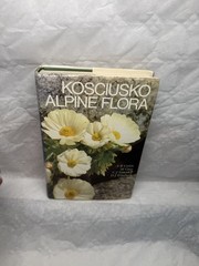Kosciusko Alpine Flora Australian Alps Mount Kosciuszko Wildflowers Botany Rare