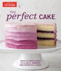 The Perfect Cake: Your Ultimate Guide to Classic, Modern, and Whimsica – GOOD