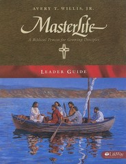 MasterLife – Leader Guide: A Biblical Process for Growing Disciples