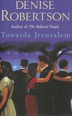Towards Jerusalem (Belgate Trilogy 3), Robertson, Denise, Used; Good Book