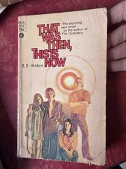 That Was Then, This is Now S. E. Hinton 2nd Printing 1974 Laurel Dell Edition