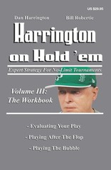 Harrington on Hold ‘Em: the Workbook: Expert Strategy for No-Limit Tournamen…